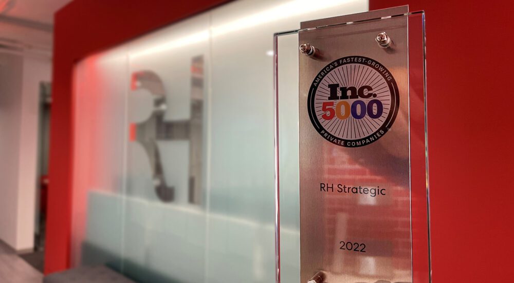 Inc 5000 award at RH Strategic office